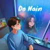 About Do Nain Song